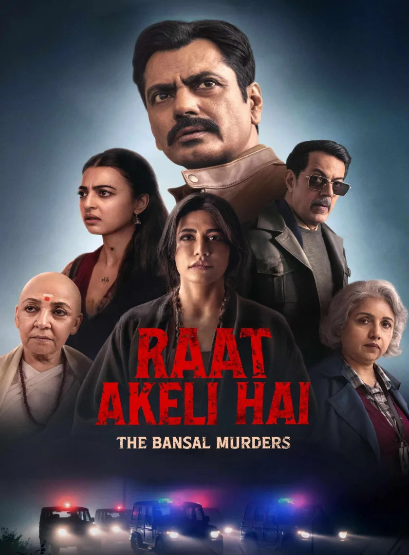 Raat Akeli Hai - The Bansal Murders (2025) Bollywood Hindi Movie HD ESub