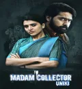 Madam Collector (Uniki) {2023} {Hindi + Telugu} Dual Audio UnCut Full Movie HD ESub